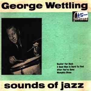 George Wettling's Jazz Band - Sounds Of Jazz flac download