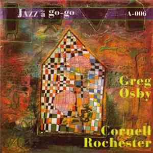Greg Osby / Cornell Rochester - A-006 flac download