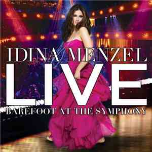 Idina Menzel - Live - Barefoot At The Symphony flac download