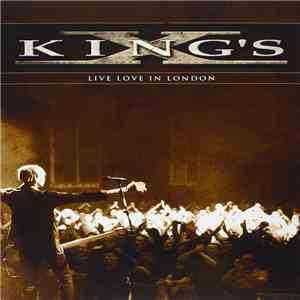 King's X - Live Love In London flac download