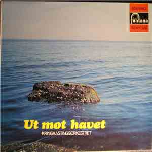 Kringkastingsorkestret - Ut Mot Havet flac download