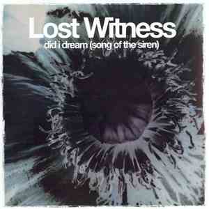 Lost Witness - Did I Dream (Song Of The Siren) flac download