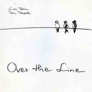 Luke Tobin, Tom Telepak - Over The Line flac download