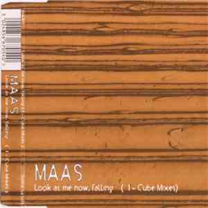Maas - Look At Me Now, Falling (I-Cube Mixes) flac download