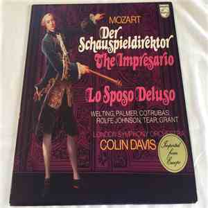 Mozart, The London Symphony Orchestra, Colin Davis - Der Schauspieldirektor/The Impresario - Lo Sposo Deluso flac download