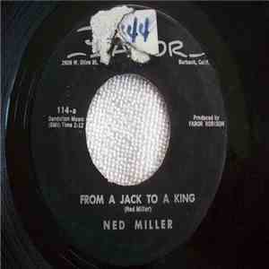 Ned Miller - From A Jack To A King / Parade Of Broken Hearts flac download