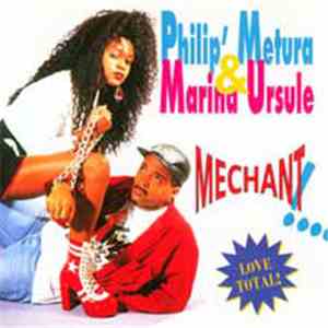Philip' Metura & Marina Ursule - Méchant !... flac download