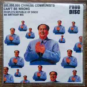 PROD - 500,000,000 Chinese Communists Can't Be Wrong flac download