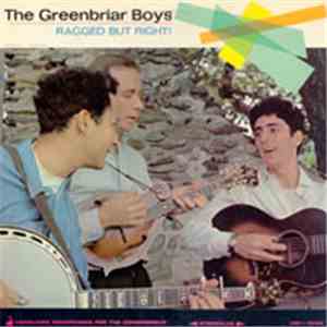 The Greenbriar Boys - Ragged But Right! flac download