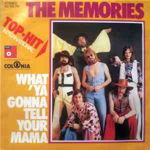 The Memories  - What 'Ya Gonna Tell Your Mama flac download