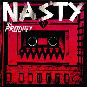 The Prodigy - Nasty flac download