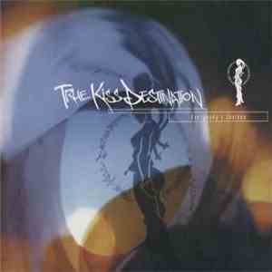 True Kiss Destination - Everybody's Jealous flac download