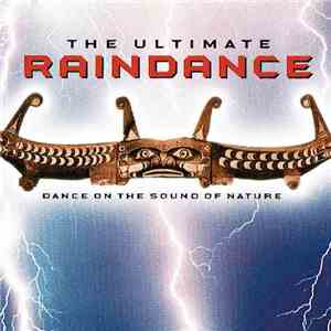 Various - The Ultimate Raindance flac download