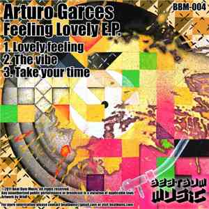 Arturo Garces - Feeling Lovely E.P. flac download
