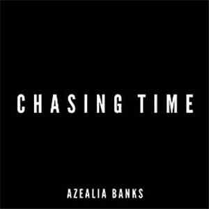 Azealia Banks - Chasing Time flac download