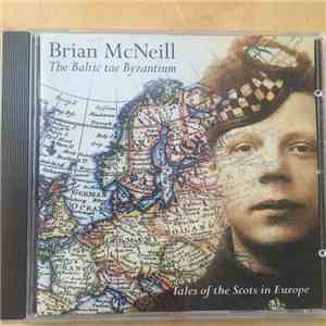 Brian McNeill  - The Baltic tae Byzantium flac download