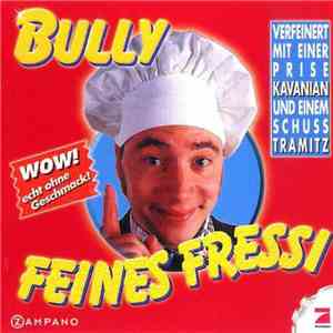Bully  - Feines Fressi flac download