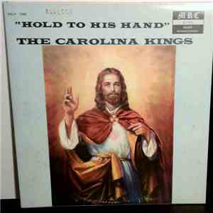 Carolina Kings  - Hold To His Hand flac download