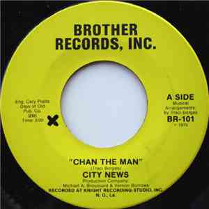 City News - Chan The Man / Bustin Up flac download