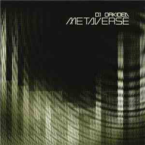 DJ Orkidea - Metaverse flac download