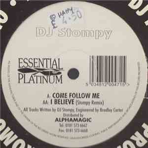 DJ Stompy - Come Follow Me / I Believe (Stompy Remix) flac download