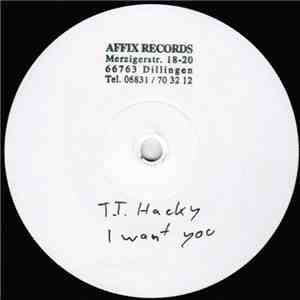 DJ T.T. Hacky - I Want You ! flac download