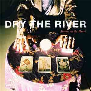 Dry The River - Alarms In The Heart flac download