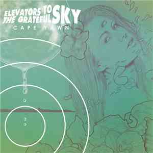 Elevators To The Grateful Sky - Cape Yawn flac download