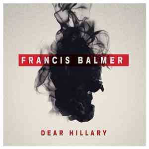 Francis Balmer - Dear Hillary flac download