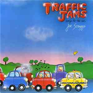Joe Scruggs  - Traffic Jams flac download