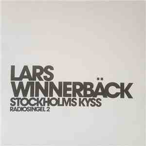 Lars Winnerbäck - Stockholms Kyss flac download