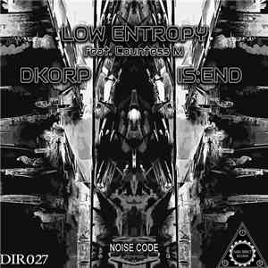 Low Entropy / DKORP / Is:end - Noise Code flac download