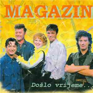 Magazin - Doslo Vrijeme flac download