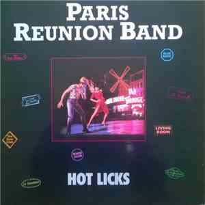 Paris Reunion Band - Hot Licks flac download