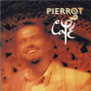 Pierrot - Café flac download