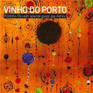 Portinho Trio - Vinho Do Porto flac download