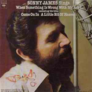 Sonny James - Sonny James Sings When Something Is Wrong With My Baby flac download