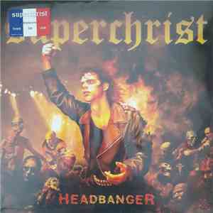 Superchrist - Headbanger flac download