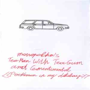 Tea Man With Tea Gum & Cementimental - Pockemon In My Database flac download