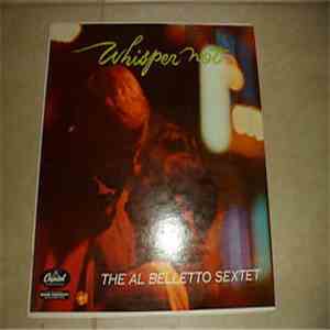The Al Belletto Sextet - Whisper Not flac download