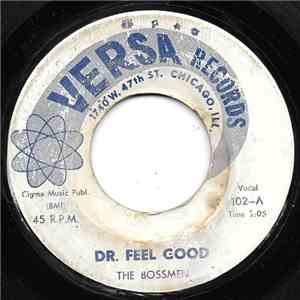 The Bossmen  - Dr. Feel Good flac download