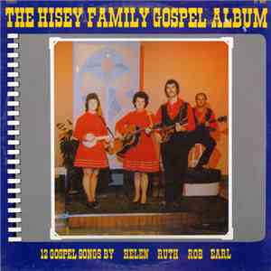 The Hisey Family - The Hisey Family Gospel Album flac download
