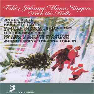 The Johnny Mann Singers - Deck The Halls flac download