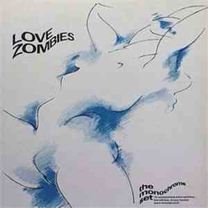 The Monochrome Set - Love Zombies flac download