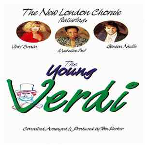 The New London Chorale Featuring: Vicki Brown, Madeline Bell, Gordon Neville - The Young Verdi flac download