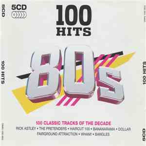 Various - 100 Hits 80s flac download