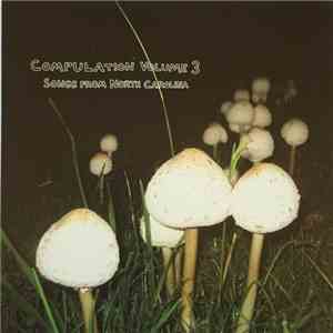 Various - Compulation Volume Three Songs From North Carolina flac download