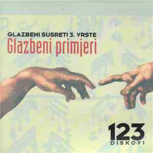 Various - Glazbeni Susreti 3. Vrste - Glazbeni Primjeri flac download