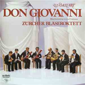 W.A.Mozart, Josef Triebensee, Zürcher Bläseroktett - Don Giovanni flac download