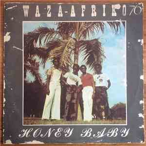 Waza Afriko 76 - Honey Baby flac download